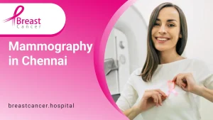 Mammography in Chennai