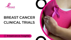 Breast Cancer Clinical Trials